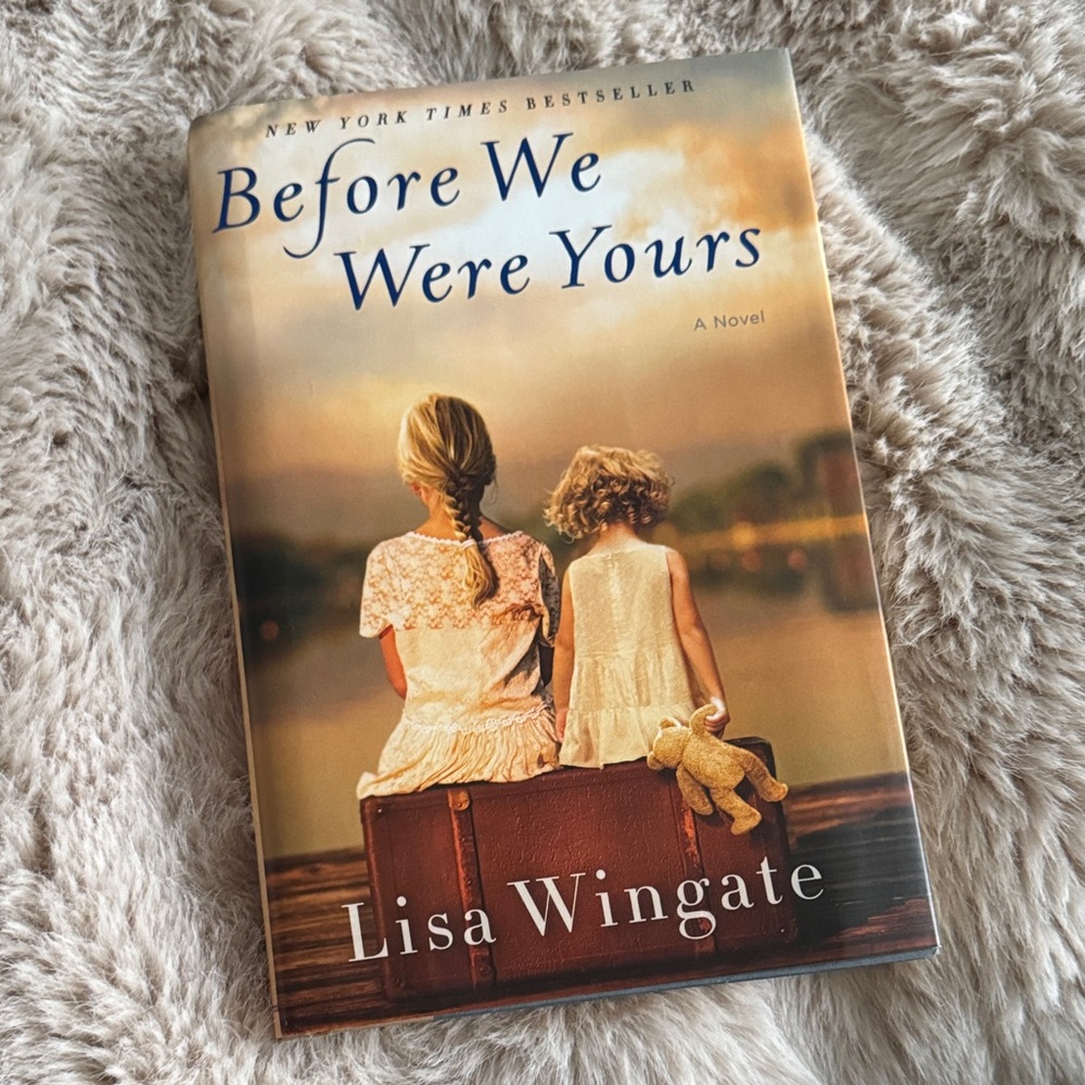 Before We Were Yours by Lisa Wingate